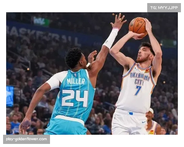 霍姆格伦护框表现卓越 新秀赛季已成雷霆防守基石